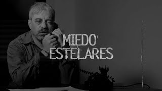 Video thumbnail of "Estelares - Miedo (Video Oficial)"