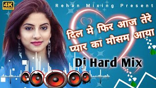 Dil Mein Fir Aaj Tere Yaad Ka Mausam Aaya | Dj Pure Dholki Mix | Dj Remix Old Is Gold | Rehan Mixing Thumb