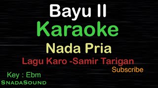 BAYU-Lagu Batak Karo|KARAOKE NADA PRIA​⁠ -Male-Cowok-Laki-laki@ucokku