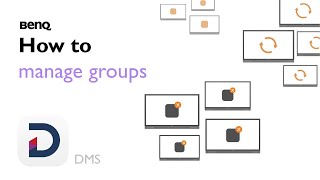 [BenQ FAQ] Public Display Product_DMS - How to manage groups?