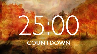 25 Minute Fall Leaves Timer with Relaxing Music and Alarm 🎵⏰