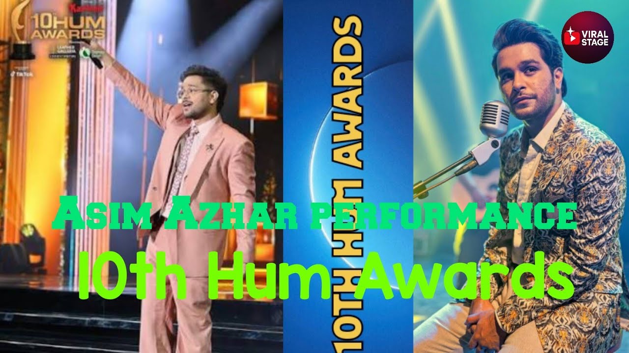 Asim Azhar | 10th HUM Awards Best Performance – Meem Se Mohabbat + Atif Aslam | Viral Stage Official