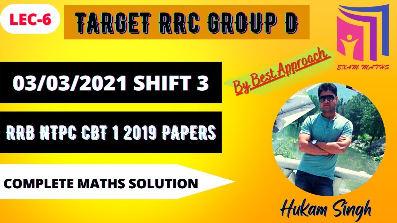 RRB NTPC CBT 1 MATHS QUESTIONS 03/03/2021 SHIFT 3 | MATHS FOR GROUP D ...