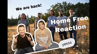 HOME FREE DOUBLE REACTION - "Why Not?" & "Take Me Home, Country Roads (Cover)"