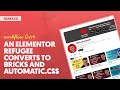 An elementor refugee converts to bricks  acss workflow qa part 1