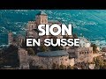 Découverte de Sion en Suisse, capital du Valais !