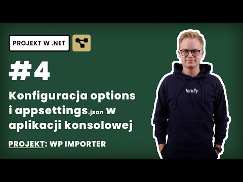 🔍 #4 — Konfiguracja options i appsettings.json w aplikacji konsolowej — nauka .NET Core  🎲