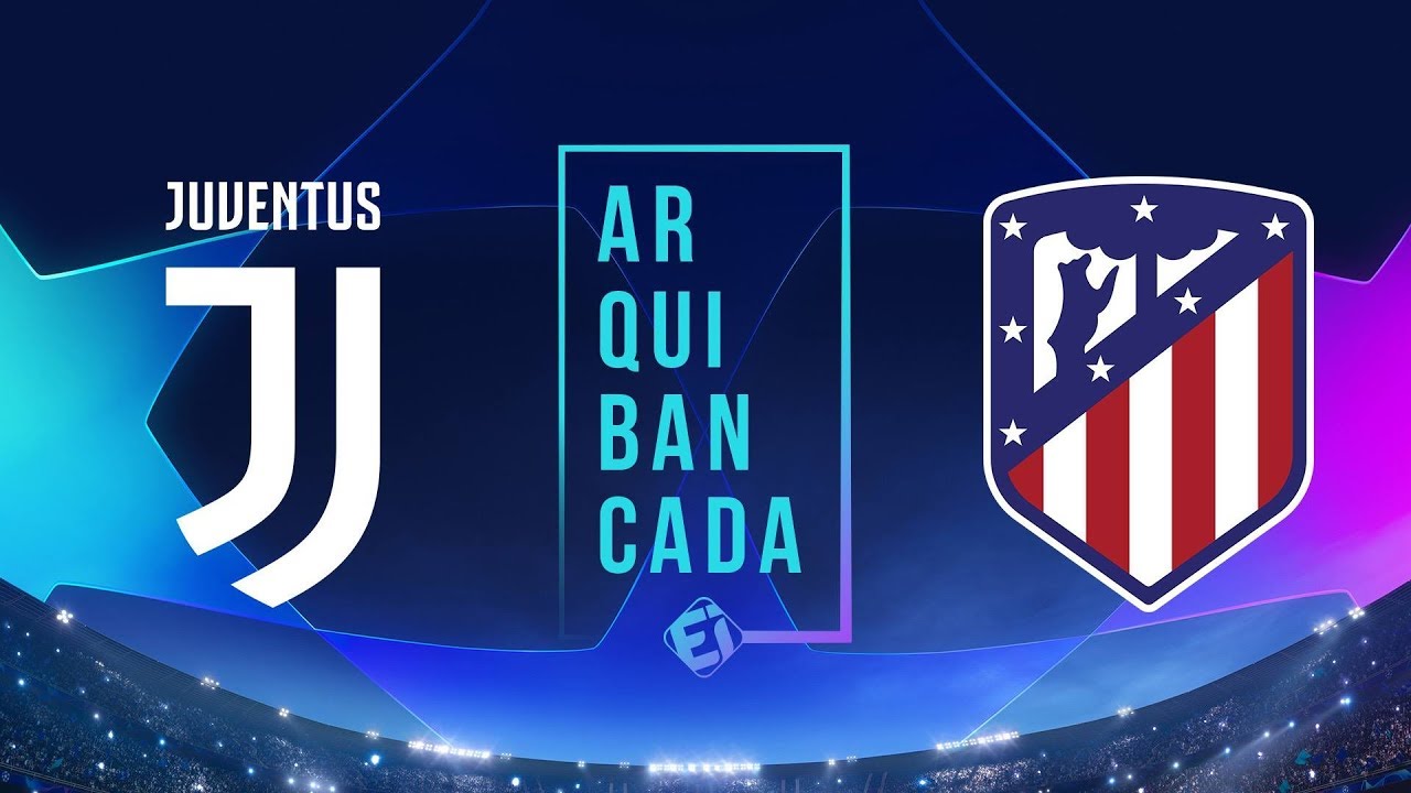 JUVENTUS X ATLÉTICO DE MADRID (NARRAÇÃO) – CHAMPIONS LEAGUE