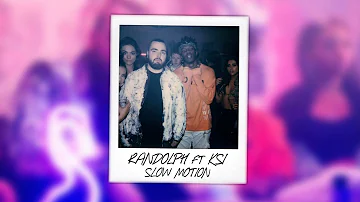 Randolph ft. KSI - Slow Motion (Audio)