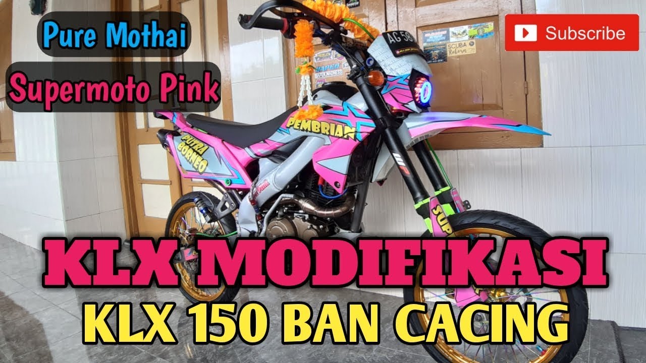 KLX 150 MODIF BAN CACING KLX MOTHAI YouTube