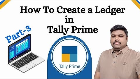 How To Create a Ledger in Tally Prime