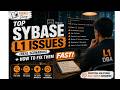 Top Sybase L1 Issues (Real Scenarios) + How to Fix Them FAST!
