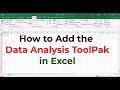 How to add the data analysis toolpak in excel  installing analysis tool for statistical analysis