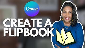 Step-by-Step Guide: Create a Flipbook Using Canva