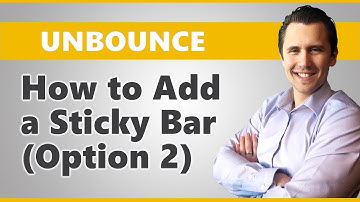 Unbounce: How to Create & Add a Sticky Bar (Option 2)