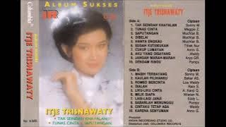 TAK SEINDAH KHAYALAN by Itje Trisnawati. Full Single Album Sukses.