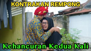 Download Lagu KEHANCURAN KEDUA KALI|| KONTRAKAN REMPONG EPISODE 1073 MP3