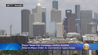 Major texas city considers issuing another stay-in-place order as
coronavirus cases surge