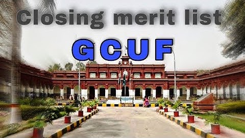Closing merit list of BS programs (Evening)| GCUF