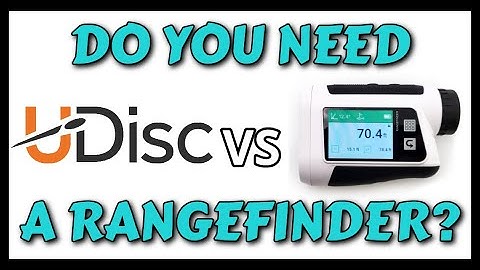With the UDisc App, do you really need a rangefinder?