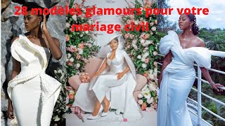 28 Modèles Glamours Pour Votre Mariage Civil