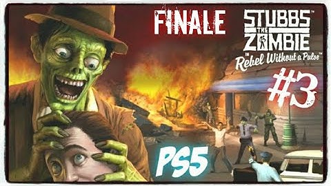 HatCHeTHaZ Plays: Stubbs the Zombie in Rebel Without a Pulse - PS5 [Part 3 - Finale]