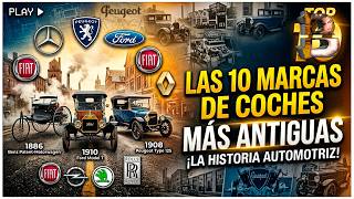 LAS 10 MARCAS DE COCHES MÁS ANTIGUAS