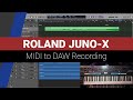 Studio vibes roland junox midi to daw recording  ep 5