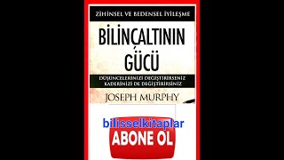 3 Bi̇li̇nçaltinin Gücü 3 Bölüm Joseph Murphy