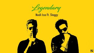 Noah Issa Ft. Shaggy - Legendary Resimi