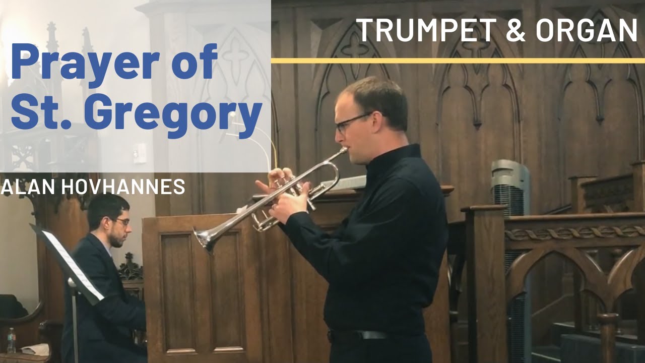 Prayer of St. Gregory Alan Hovhaness for Trumpet & Organ YouTube
