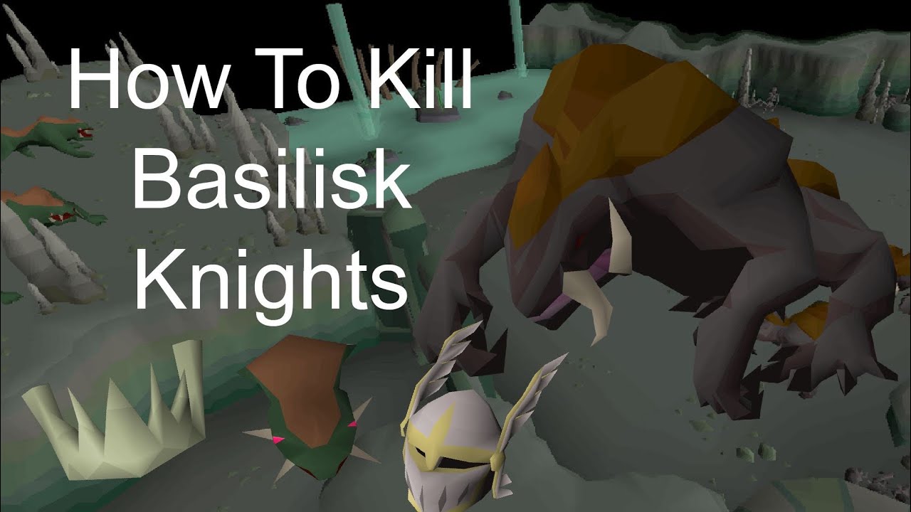 How To Kill Basilisk Knights OSRS W Ranged Safespots Superior How To Kill Basilisk Knights OSRS W Ranged Safespots Superior