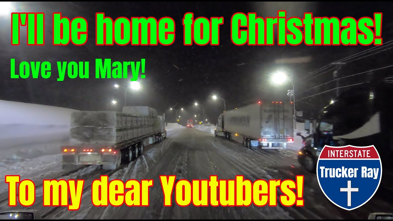 Life On The Road With Yeshua & Trucker Ray Trucking Vlog Dec 21st 22nd 2021 YouTube