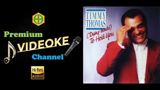 Timmy Thomas - Dying Inside To Hold You (Videoke Version)