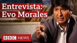 Evo Morales em entrevista à BBC: ‘Vou voltar a qualquer momento’