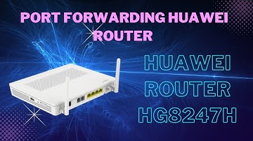 Port Forwarding Huawei Router Configuration Step by Step || Huawei Router HG8247H || Port Forwarding