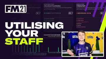 How to make the most of your staff in Football Manager 2021 | FM21 Tutorials