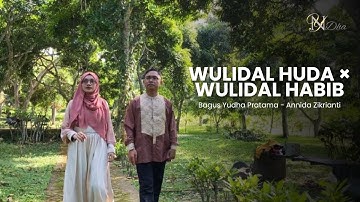 WULIDAL HUDA × WULIDAL HABIB (COVER) - YUDHA NIDHA