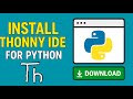 Install Thonny IDE in 2 Minutes – The Easiest Way to Start Coding Python!