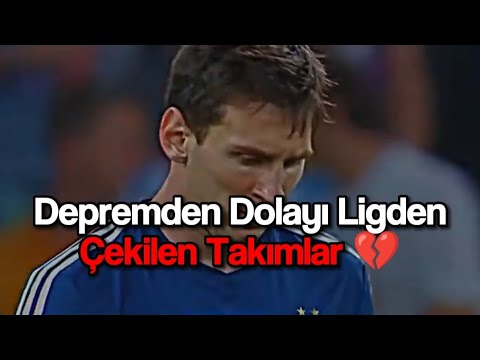 Depremden Dolayı Ligden Çekilen Takımlar 💔