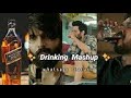 Drinking mix mashup whatapp status tamil  efx studio yt