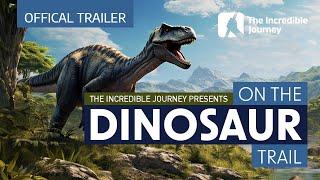 Walking with Dinosaurs - Exploring Australia's Dinosaur Trail - OFFICAL TRAILER 2