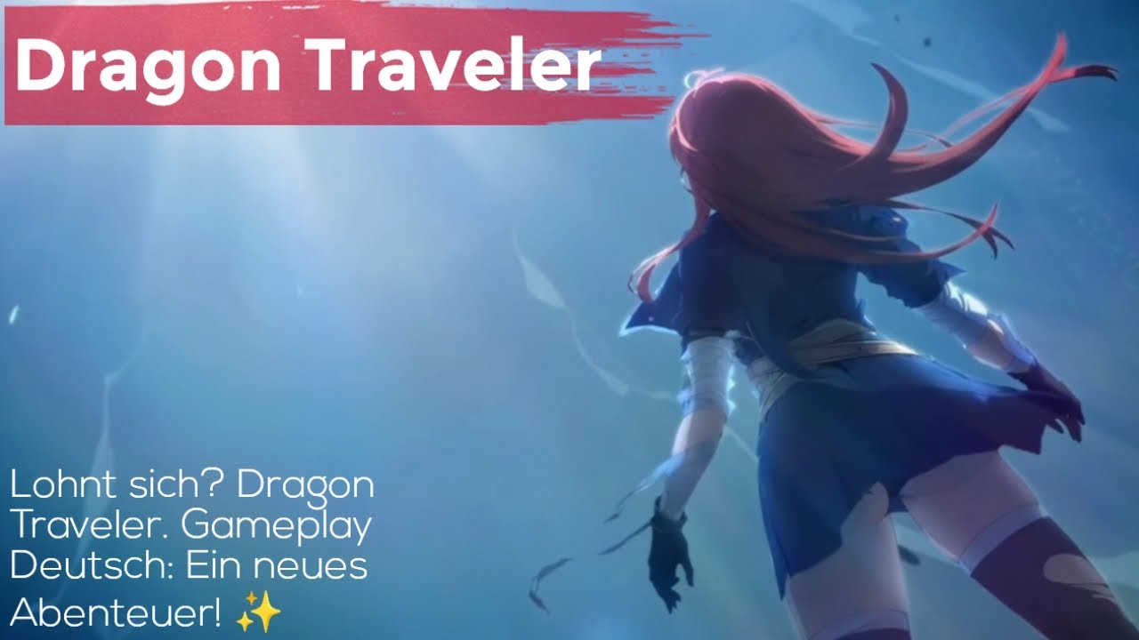 [Dragon Traveler Mobile] Gameplay Deutsch: Ein neues Abenteuer! ✨