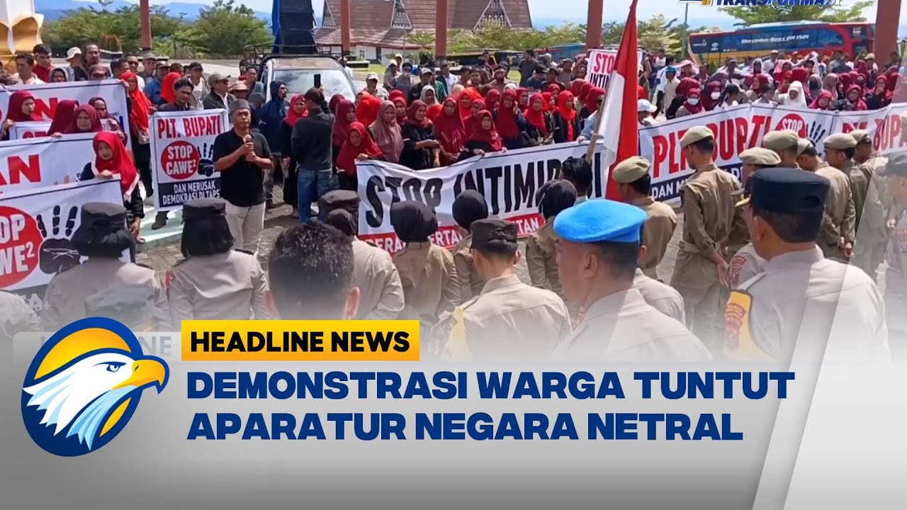 [HEADLINE NEWS, 13/11] Demonstrasi Warga Tuntut Aparatur Negara Netral ...