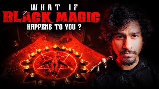Has Someone Done Black Magic On You?