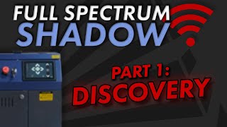 The Full Spectrum Shadow - Part 1: Discovery