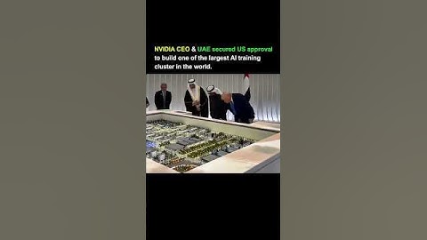 Nvidia CEO and UAE secured US approval to build one of the largest AI clusters in the world.