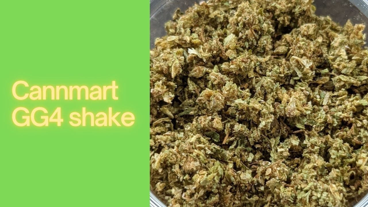 Cannmart - GG4 Shake (pre-ground bud) - Legal Cannabis Review