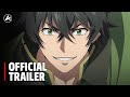 The Rising of the Shield Hero Season 4 - Official Trailer 2