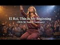 Voice Of Sarah El Roi This Is My Beginning 2026 My Year Of Testimony New Year Worship